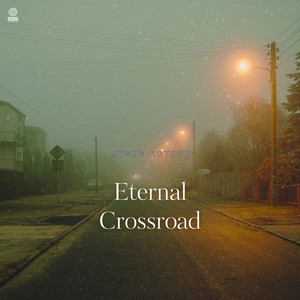 Eternal Crossroad