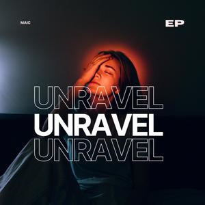 UNRAVEL EP