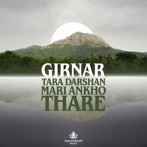 Girnar Tara Darshan Mari Ankho Thare