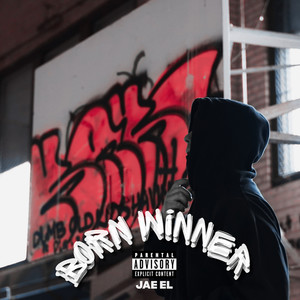 Born Winner (Explicit)