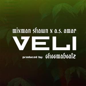 Veli (feat. Mixman Shawn & A.S. Amar) [Explicit]