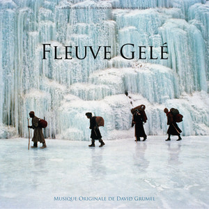 Fleuve gelé (Original Motion Picture Soundtrack)