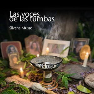 Las Voces de las Tumbas(feat. Silvia Salomone, Stella Maris Sánchez, Liliana Brandolín, Emiliana Cozzi, Jimena Zeballos, Adriana Bruselario & Luisina Zitelli)