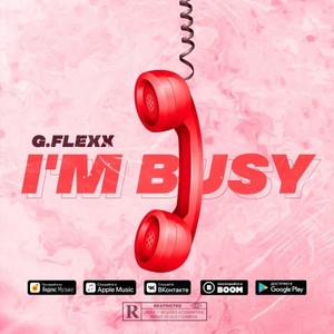 G.flexx - I'm busy