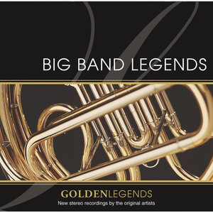 Golden Legends: Big Band Legends