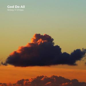 God Do All