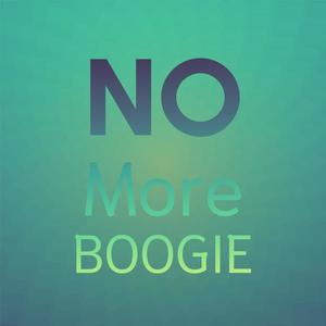 No More Boogie