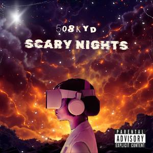 Scary Nights (Explicit)