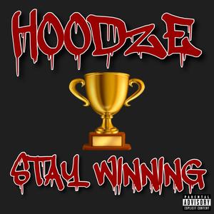 Stay Winning (Explicit)