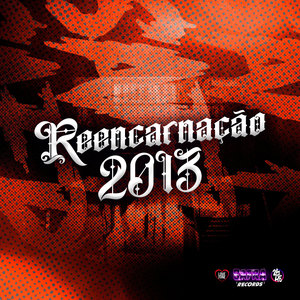 Reencarnação 2013 (Explicit)