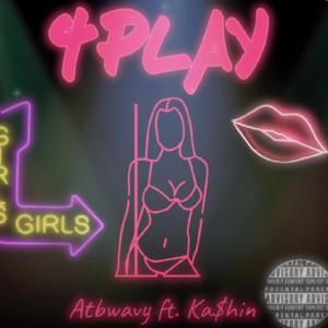 4Play (feat. Kozi) [Explicit]