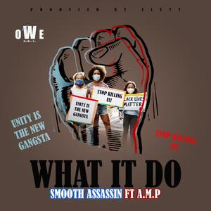 WHAT IT DO (Explicit)