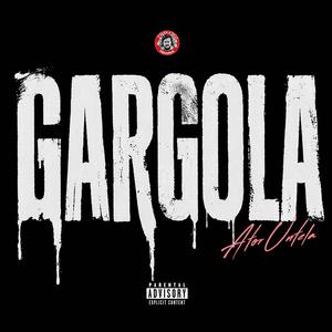 Gargola (Explicit)