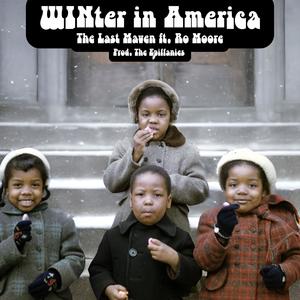 WINter in America (feat. Ro Moore) [Explicit]