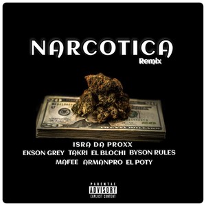 Narcotica (Remix|Explicit)