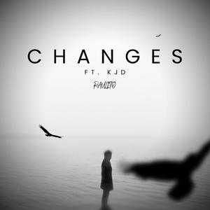 Changes (feat. KJD)