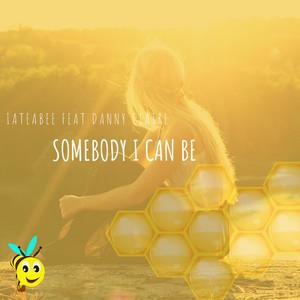 Somebody I Can Be(feat. Danny Claire)
