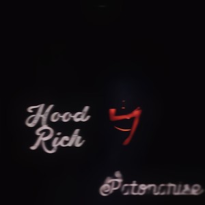 Hood Rich (Explicit)