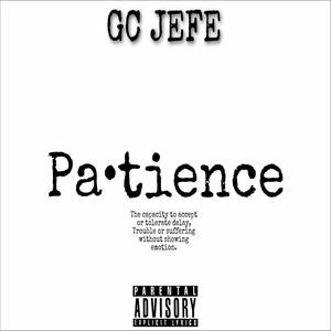 Patience (Explicit)