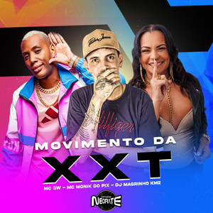 Movimento da Xxt (Explicit)