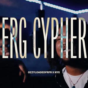 Erg Cypher (feat. BabyFaceNyx) (Explicit)