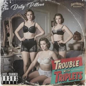 The Dirty Pillows (Explicit)