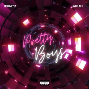 Pretty Boys (feat. ItsDaveyon) [Explicit]