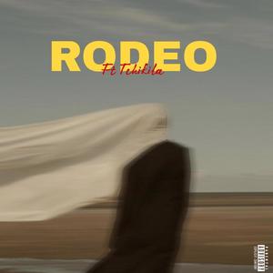 Rodeo (feat. Tchikila) [Explicit]