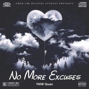 No More Excuses (Explicit)