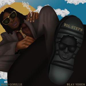 Big Steps (feat. Blay Vision) [Explicit]