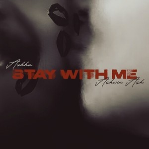 STAY WITH ME