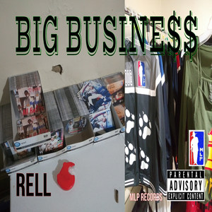 Big Busine$$ (Explicit)