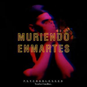 Muriendo en martes (Explicit)
