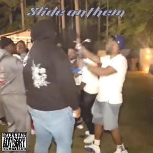 Slide anthem (feat. Drakko) (Explicit)