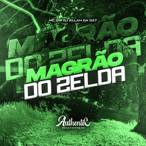 Magrão do Zelda (Explicit)