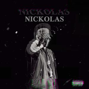 Nickolas (Explicit)