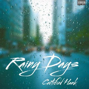 Rainy Days (Explicit)