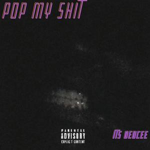 Pop my **** (Explicit)