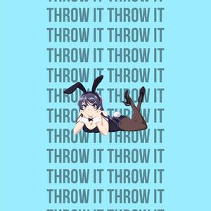 THROW IT (Explicit)