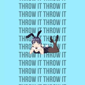 THROW IT (Explicit)