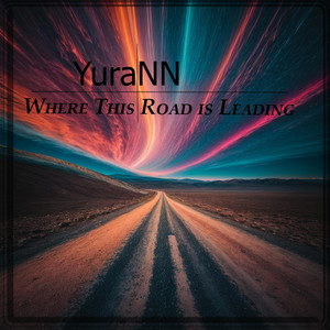 YuraNN - Where This Road Is Leading (Dub Mix)