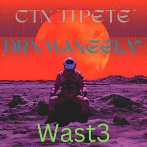 Wast3 (feat. Drxmangelv) [Explicit]