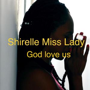 God love us (feat. Cise PreCise)