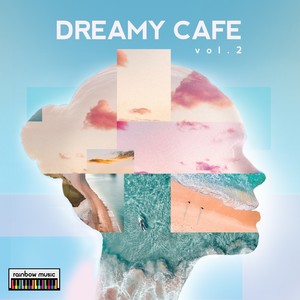 Dreamy Cafe vol.2