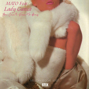 You Can't Turn Me Away (Mato Reggae Mix)