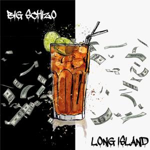 LONG ISLAND (feat. EmAi & BIG SCHIZO) [Explicit]