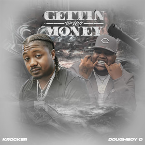 Gettin To The Money (Explicit)