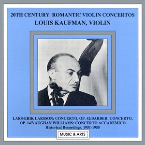 Larsson / Barber / Vaughan Williams: Violin Concertos (Kaufman) [1951-1955]