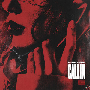 Callin (Explicit)