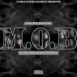 M.O.B (Music over Bullshit)